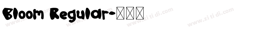 Bloom Regular字体转换